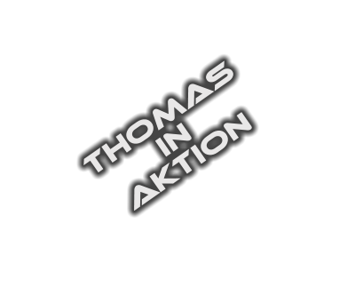 Thomas  in AKTION